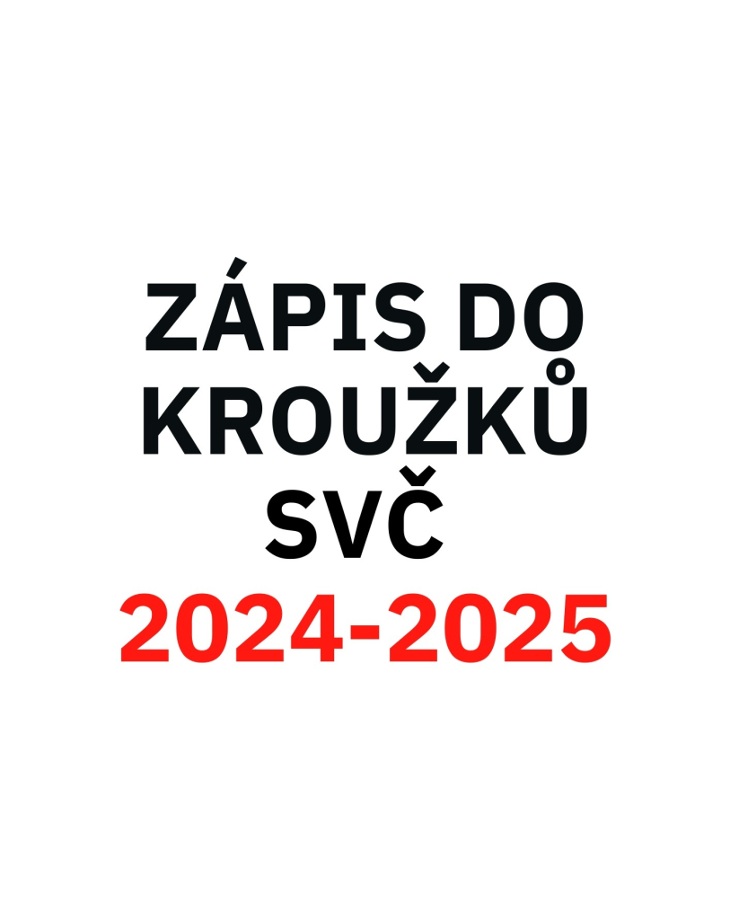 Zápis SVČ 2024/2025